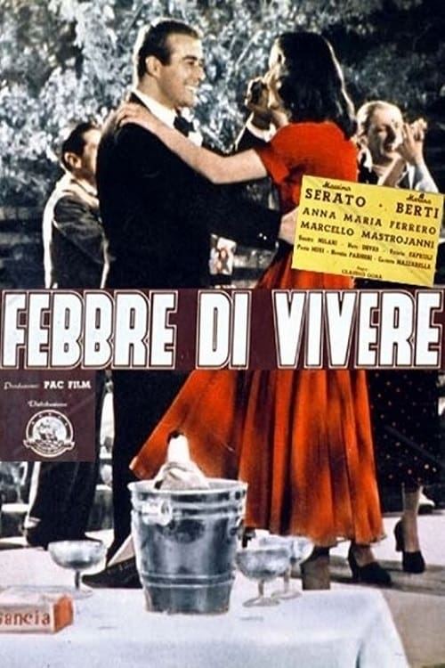 Постер Febbre di vivere